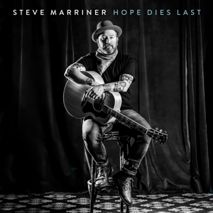 CD Shop - STEVE MARRINER HOPE DIES LAST