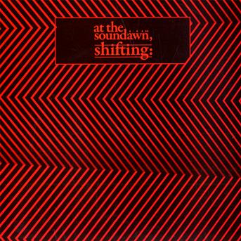 CD Shop - AT THE SOUNDAWN SHIFTING