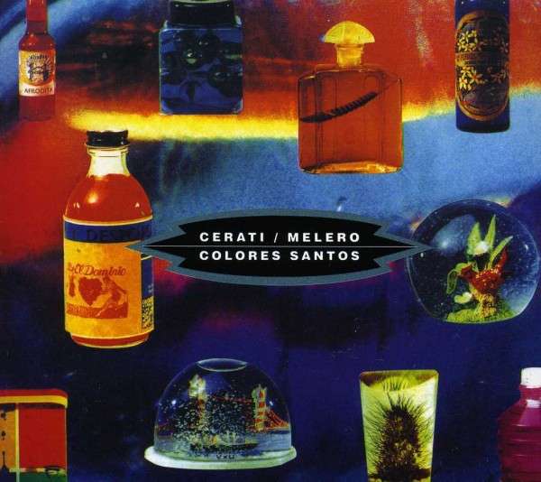 CD Shop - GUSTAVO CERATI,DANIEL MELERO COLORES SANTOS