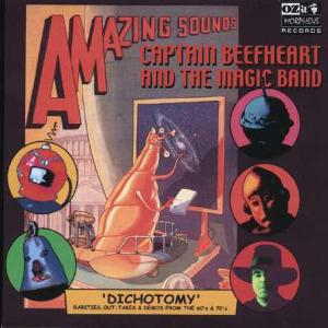 CD Shop - CAPTAIN BEEFHEART & HIS MAGIC BAND DICHOTOMY
