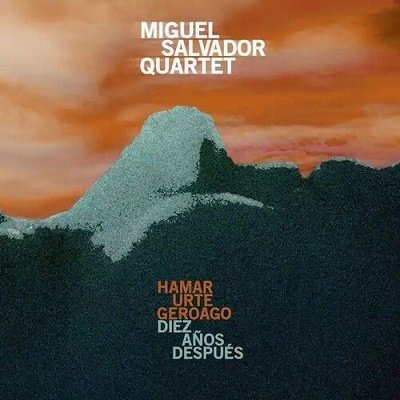CD Shop - MIGUEL - QUARTET - SALVADOR HAMAR URTE GEROAGO / D...