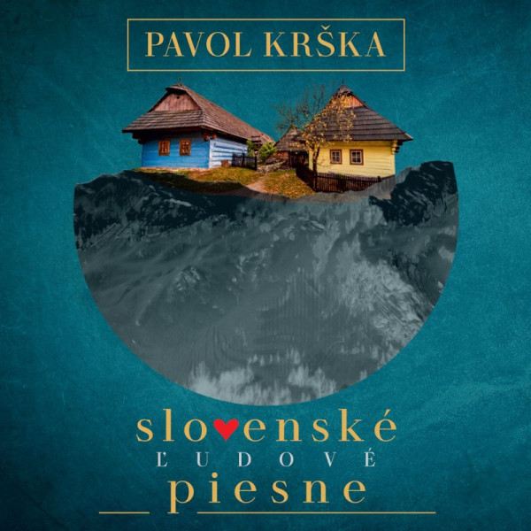CD Shop - PAVOL KRSKA: Slovenske ludove piesne (Eva Suskova, Matus Simko, Tomas Selc, Peter Pazicky)