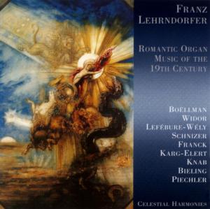 CD Shop - FRANZ LEHRNDORFER ROMANTIC ORGAN MUSIC OF T