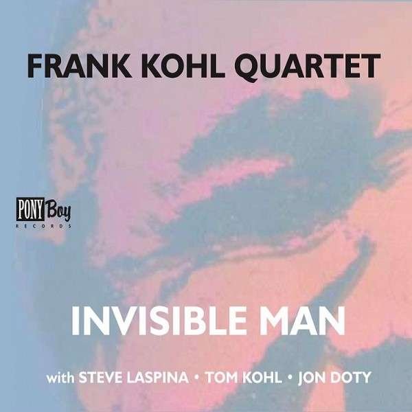 CD Shop - FRANK KOHL QUARTET INVISIBLE MAN