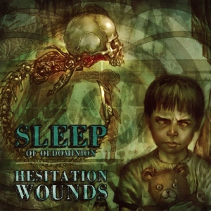 CD Shop - SLEEP OF OLDOMINION HESITATION WOUNDS