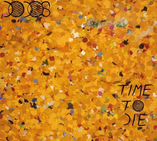 CD Shop - DODOS TIME TO DIE