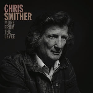 CD Shop - CHRIS SMITHER MORE FROM THE LEVEE