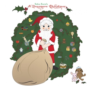 CD Shop - JOHN ZORN A DREAMERS CHRISTMAS