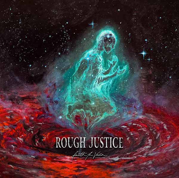 CD Shop - ROUGH JUSTICE FAITH IN VAIN