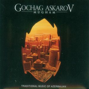 CD Shop - GOCHAG ASKAROV MUGHAM