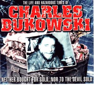 CD Shop - CHARLES BUKOWSKI LIFE & HAZARDOUS TIMES