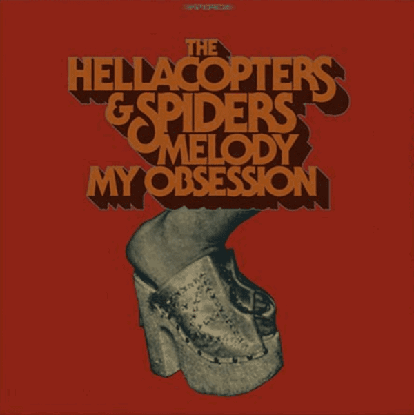 CD Shop - THE HELLACOPTERS,SPIDERS 7-MELODY / MY OBSESSION