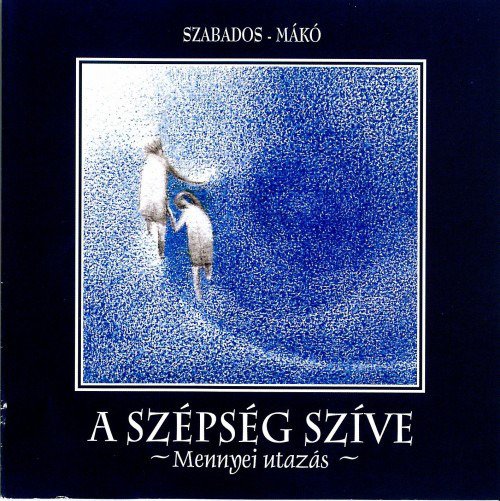 CD Shop - SZABADOS - MAKO A SZEPSEG SZIVE