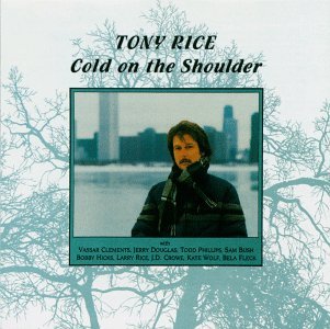 CD Shop - TONY RICE COLD ON THE SHOULDER