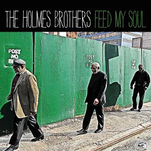 CD Shop - HOLMES BROTHERS FEED MY SOUL