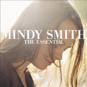 CD Shop - MINDY SMITH ESSENTIAL MINDY SMITH