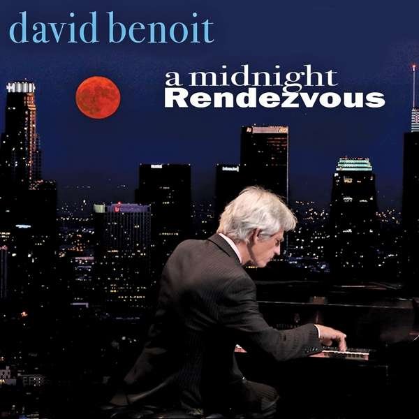 CD Shop - DAVID BENOIT A MIDNIGHT RENDEZVOUS