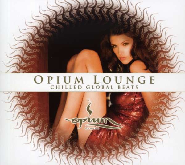 CD Shop - VARIOUS ARTISTS OPIUM LUNGE: CHILLED G...