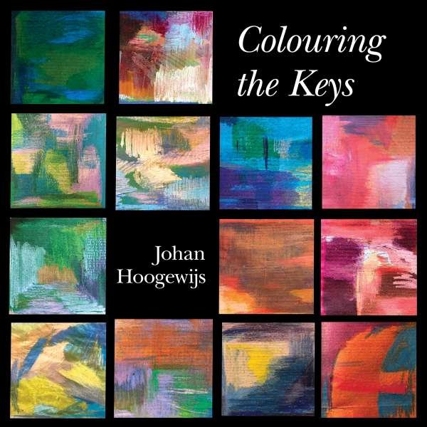 CD Shop - JOHAN HOOGEWIJS COLOURING THE KEYS