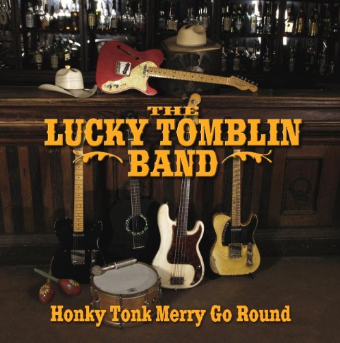 CD Shop - LUCKY TOMBLIN BAND HONKY TONK MERRY GO ROUND