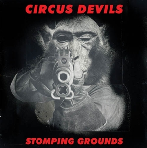 CD Shop - CIRCUS DEVILS STOMPING GROUNDS