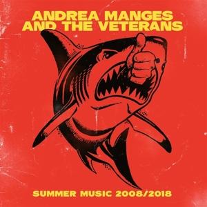 CD Shop - ANDREA -AND THE VETERANS- MANGES SUMMER MUSIC 2008-2018