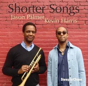 CD Shop - JASON PALMER,KEVIN HARRIS SHORTER SONGS