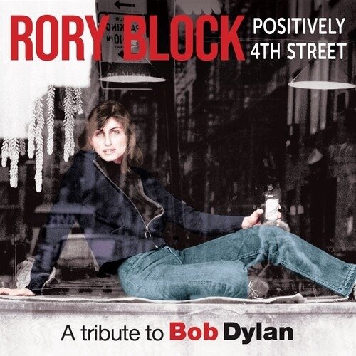 CD Shop - RORY BLOCK POSITIVELY 4TH STREET