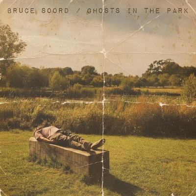 CD Shop - BRUCE SOORD GHOSTS IN THE PARK