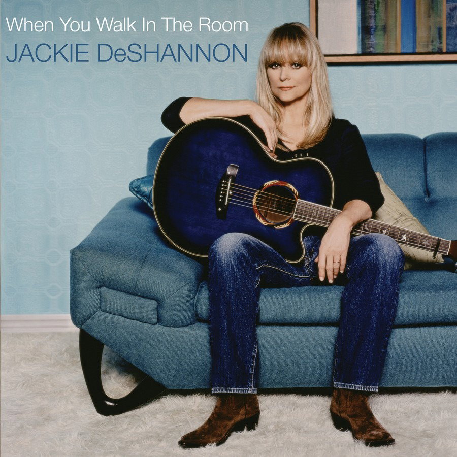CD Shop - JACKIE DESHANNON WHEN YOU WALK IN THE ROOM