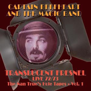CD Shop - CAPTAIN BEEFHEART & HIS MAGIC BAND TRANSLUCENT FRESNEL 72...