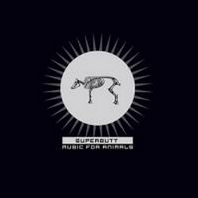 CD Shop - SUPERBUTT MUSIC FOR ANIMALS