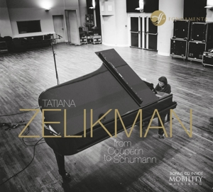CD Shop - TATIANA ZELIKMAN FROM COUPERIN TO SCHUMANN