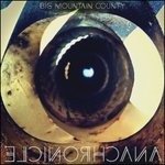 CD Shop - BIG MOUNTAIN COUNTRY ANACHRONICLE