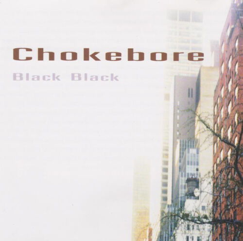 CD Shop - CHOKEBORE BLACK BLACK