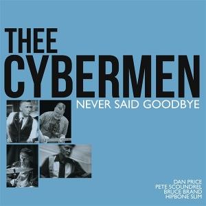 CD Shop - THEE CYBERMEN NEVER SAID GOODBYE