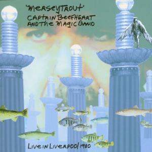 CD Shop - CAPTAIN BEEFHEART & HIS MAGIC BAND LIVE IN LIVERPOOL 1980