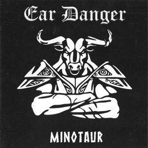 CD Shop - EAR DANGER MINOTAUR