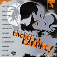 CD Shop - ORIGINAL CAST DIVORCE ME, DARLING