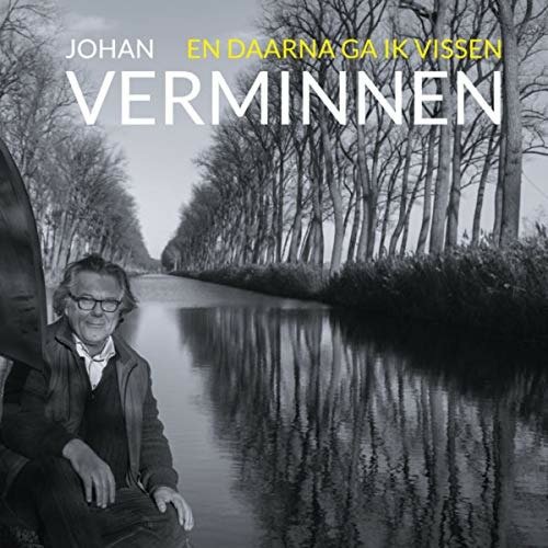 CD Shop - JOHAN VERMINNEN EN DAARNA GA IK VISSEN