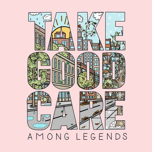 CD Shop - AMONG LEGENDS TAKE GOOD CARE