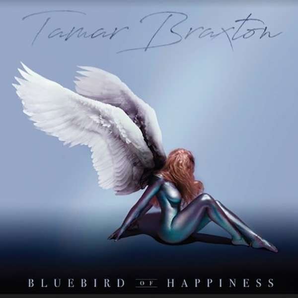 CD Shop - TAMAR BRAXTON BLUE BIRD OF HAPPINESS