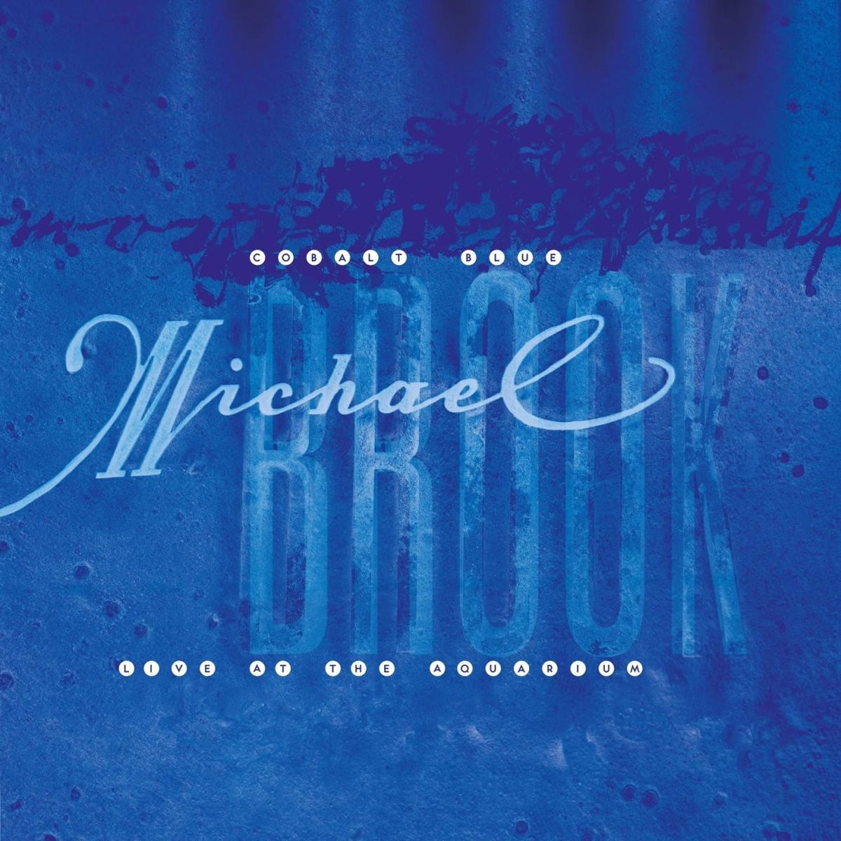 CD Shop - MICHAEL BROOK COBALT BLUE & LIVE...