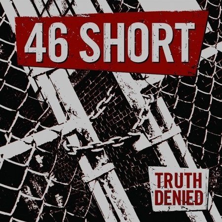 CD Shop - 46 SHORT TRUTH DENIED