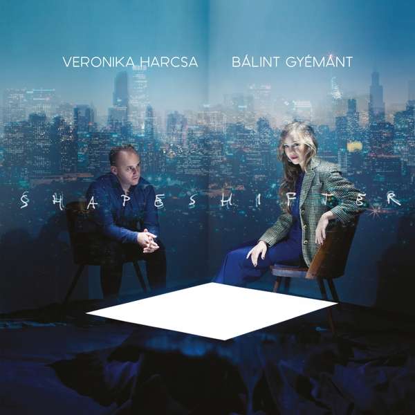 CD Shop - VERONIKA HARCSA,BALINT GYEMANT SHAPESHIFTER