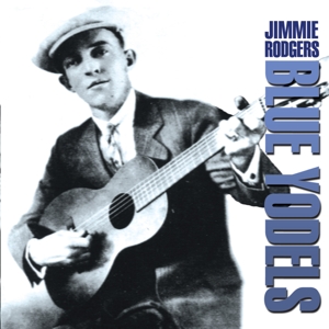 CD Shop - JIMMIE RODGERS BLUE YODELS