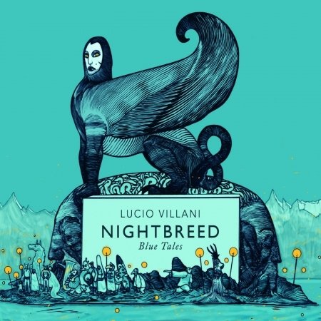 CD Shop - LUCIO VILLANI NIGHBREED, BLUE TALES