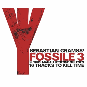 CD Shop - SEBASTIAN FOSSILE 3 GRAMMS 16 TRACKS TO KILL TIME