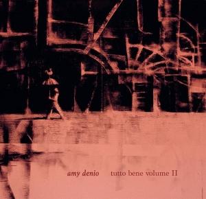 CD Shop - AMY DENIO TUTTO BENE VOLUME II