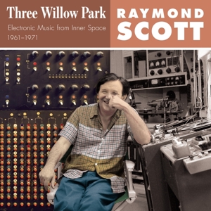 CD Shop - RAYMOND SCOTT THREE WILLOW PARK